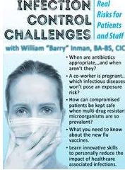 Infection Control Challenges: Real Risks for Patients and Staff – William Barry Inman