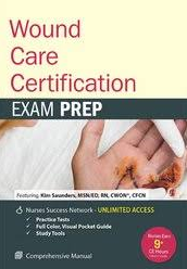 Wound Care Certification: Exam Prep Course with Practice Test & NSN Access – Kim Saunders
