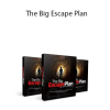 Tanner Larsson – The Big Escape Plan