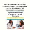 Psychopharmacology for Advanced Practice Clinicians: Proven Strategies for Prescription Success – Stephanie L. Bunch
