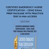 Certified Emergency Nurse Certification – CEN® Exam Prep Package with Practice Test & NSN Access – Sean G. Smith