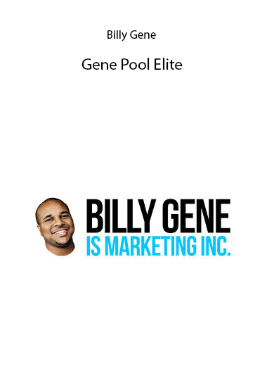 Billy Gene – Gene Pool Elite