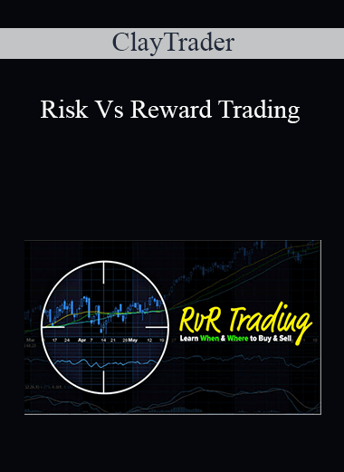 ClayTrader - Risk Vs Reward Trading