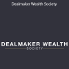 Dealmaker CEO – Dealmaker Wealth Society