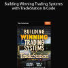 George Pruitt & John R.Hill – Building Winning Trading Systems with TradeStation & Code