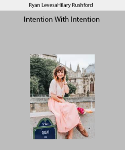 Hilary Rushford – Intention With Intention