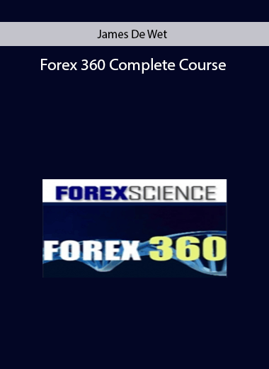 James De Wet – Forex 360 Complete Course