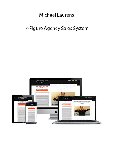 Michael Laurens – 7-Figure Agency Sales System