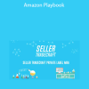 Seller Tradecraft – Amazon Playbook