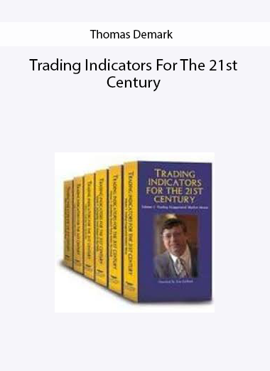 Thomas Demark – Trading Indicators For The 21st Century