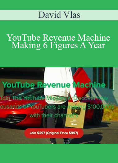 David Vlas - YouTube Revenue Machine Making 6 Figures A Year