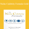 Niche Celebrity Formula Gold by Perry Marshall