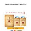7 Ancient Health Secrets by Kacper M. Postawski