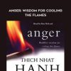 Anger: Wisdom for Cooling the Flames by Thich Nhat Hanh