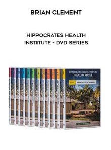Brian Clement - Hippocrates Health Institute - DVD Series