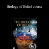 Bruce H. Lipton - Biology of Belief course