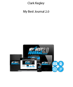 My Best Journal 2.0 by Clark Kegley