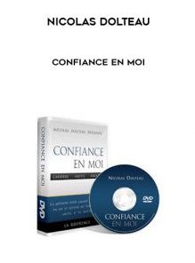 Confiance En Moi by Nicolas Dolteau (coachseductionfr)