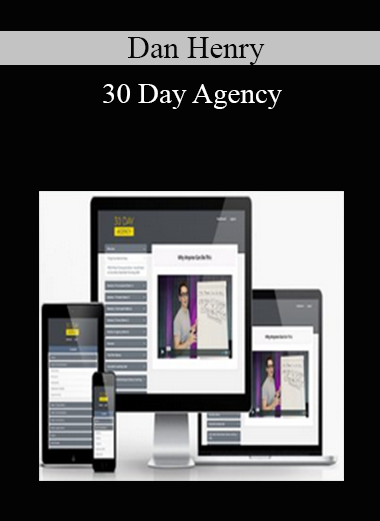 Dan Henry - 30 Day Agency