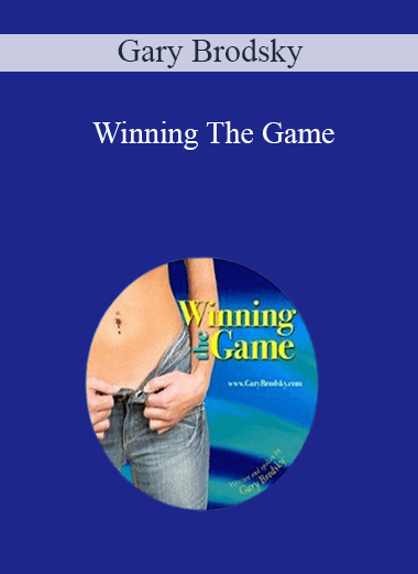Gary Brodsky - Winning The Game