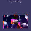 Super Reading by Kristi Anier