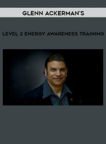 Level 2 Energy Awareness Training by Glenn Ackerman's
