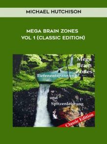 Mega Brain Zones Vol 1 by Michael Hutchison