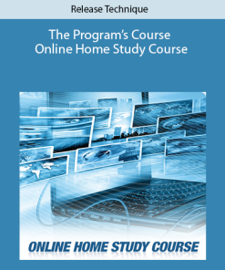 Release Technique - The Program’s Course – Online Home Study Course
