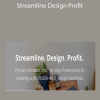 Streamline Design Profit by Erin Flynn