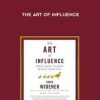 The Art of Influence by Dr. Joseph Riggio