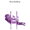 The Body Channel - Bone Building