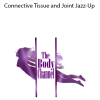 The Body Channel - Connective Tissue and Joint Jazz-Up