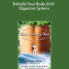 The Body Channel - Rebuild Your Body 2016 - Digestive System