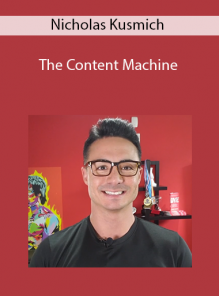 The Content Machine by Nicholas Kusmich