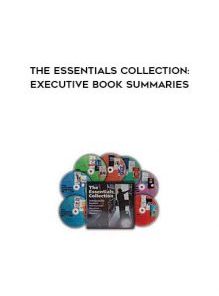 The Essentials Collection: Executive Book Summaries
