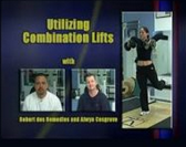Utilizing Combination Lifts by Alwyn Cosgrove