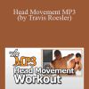 Fight Smart - Head Movement MP3 (by Travis Roesler)