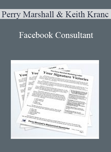 Perry Marshall & Keith Kranc - Facebook Consultant