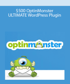 $500 OptinMonster ULTIMATE WordPress Plugin