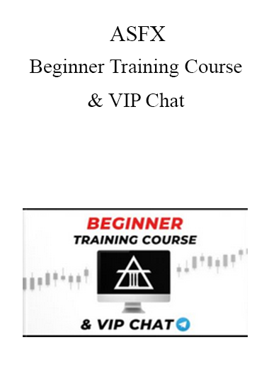 ASFX - Beginner Training Course & VIP Chat