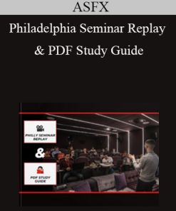ASFX - Philadelphia Seminar Replay & PDF Study Guide
