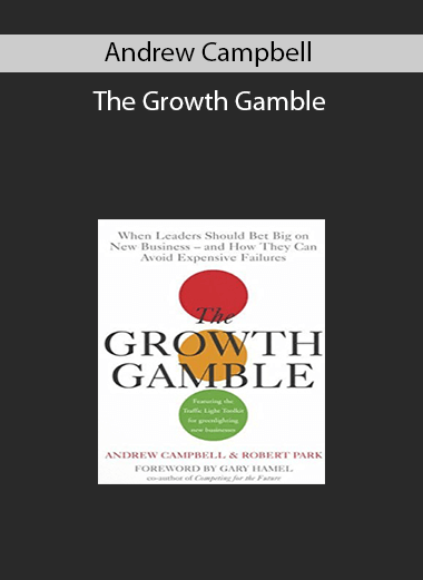 Andrew Campbell - The Growth Gamble