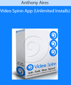 Anthony Aires - Video Spinn App (Unlimited Installs)