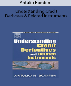 Antulio Bomfim - Understanding Credit Derivates & Related Instruments