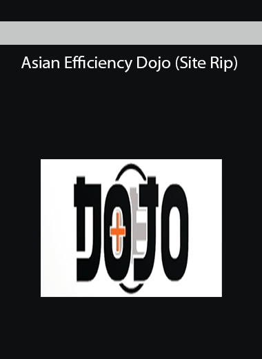 Asian Efficiency Dojo (Site Rip)
