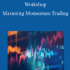 Base Camp Trading - Workshop: Mastering Momentum Trading