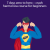 Ben Hewlett – 7 days zero to hero – crash harmonica course for beginners