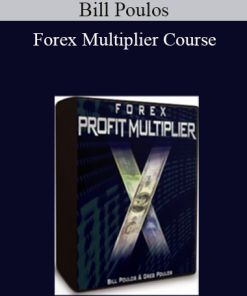 Bill Poulos - Forex Multiplier Course