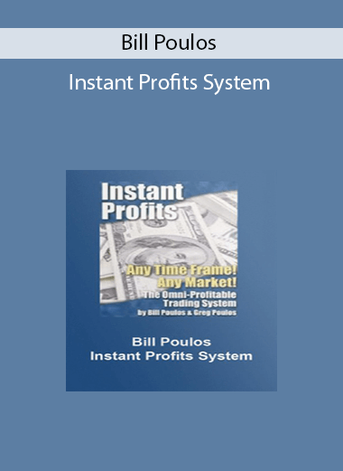 Bill Poulos - Instant Profits System