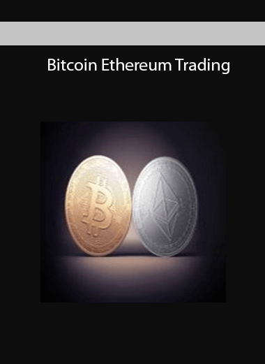 Bitcoin Ethereum Trading